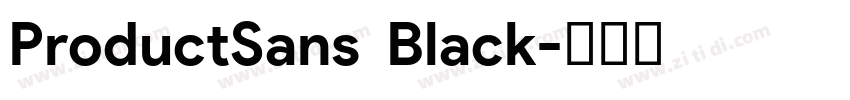 ProductSans  Black字体转换